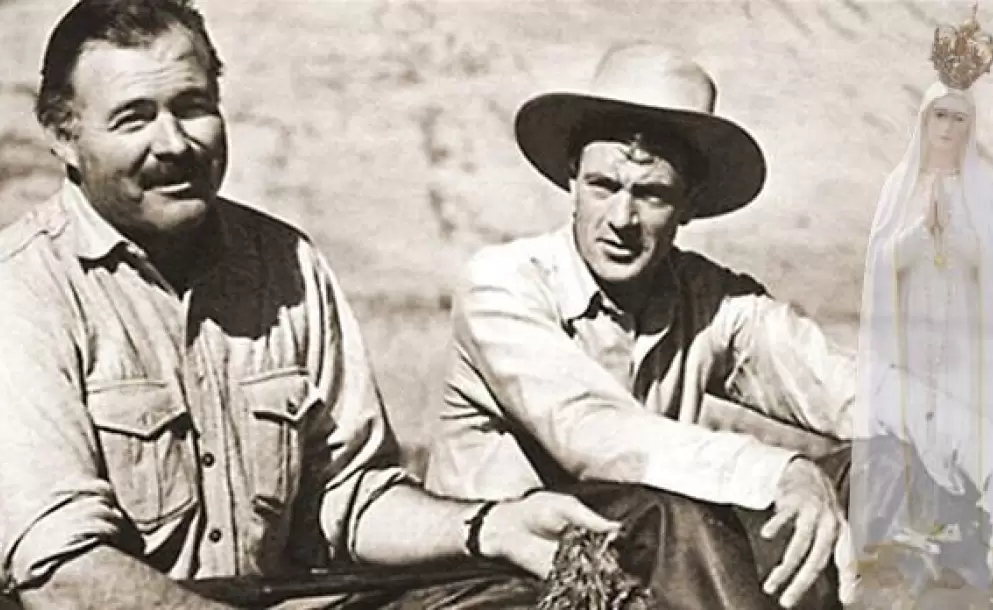 Gary Cooper, Ernest Hemingway y la Virgen de Ftima